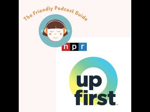 Episode discussing NPR's Up First podcast format and its role in delivering daily news.