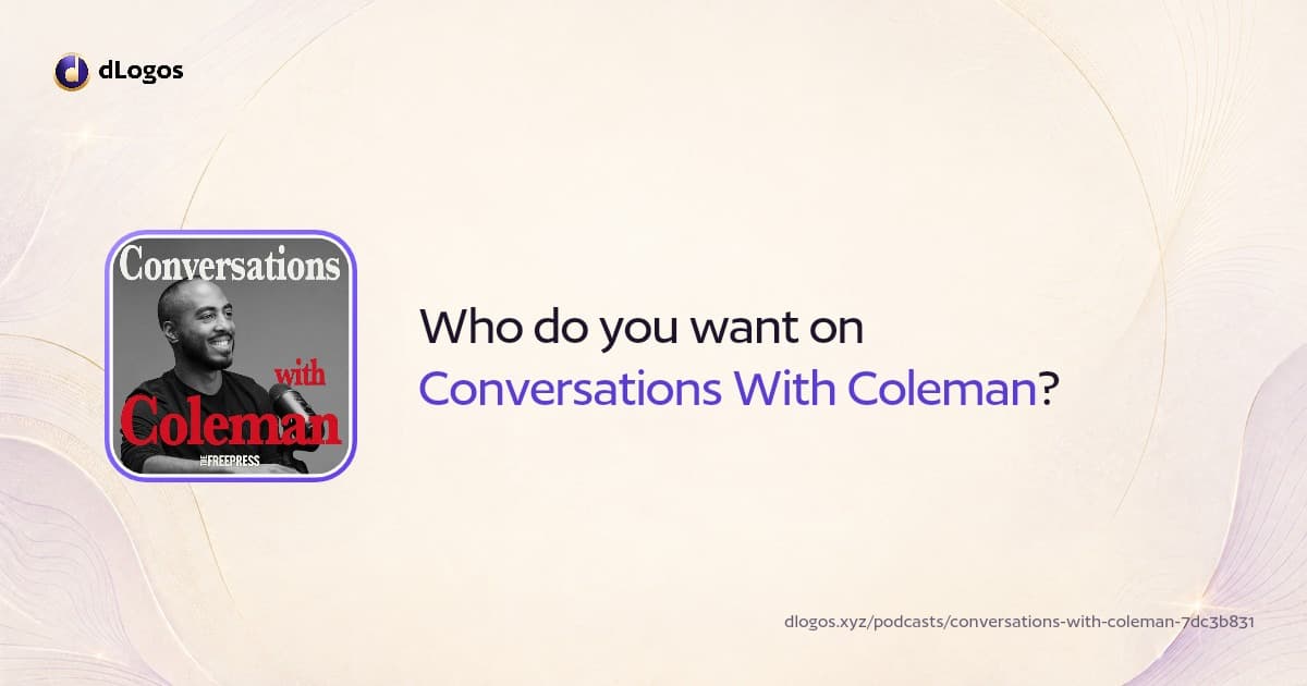 Podcast card: Conversations With Coleman on dLogos