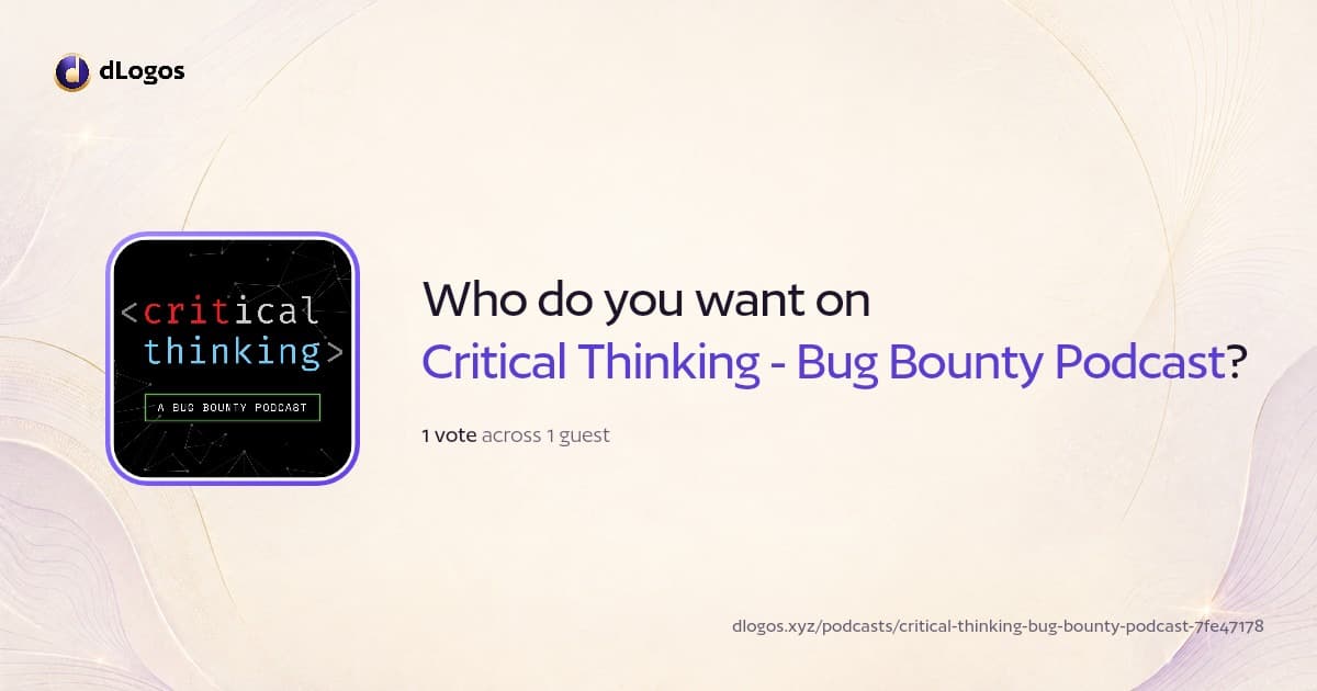Podcast card: Critical Thinking - Bug Bounty Podcast on dLogos