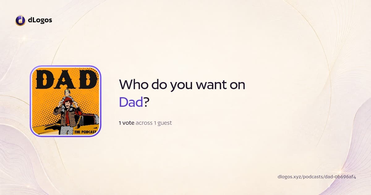 Podcast card: Dad on dLogos