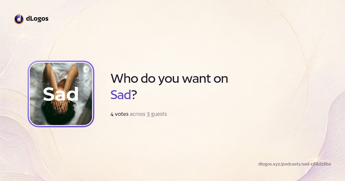 Podcast card: Sad on dLogos