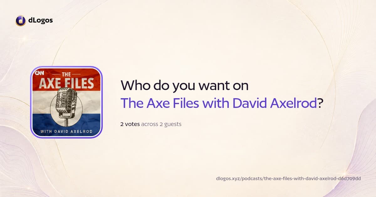 Podcast card: The Axe Files with David Axelrod on dLogos