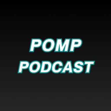 Pomp Podcast
